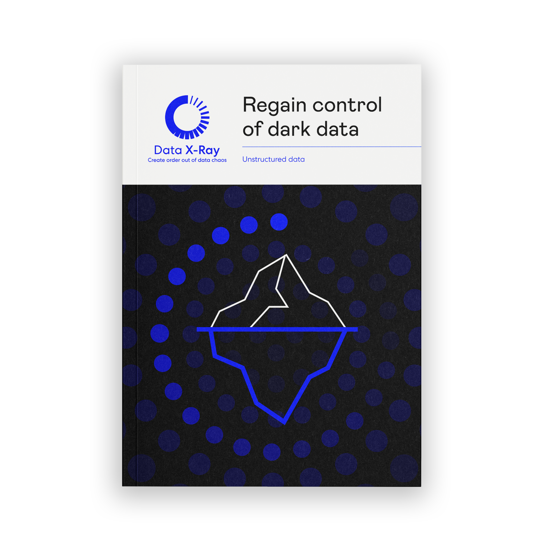 Gain control of your dark data.